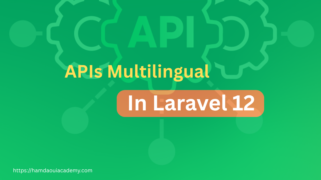 Handling Multilingual APIs in Laravel : Best Practices and Use Case